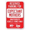 Signmission Reserved Parking for Expectant Mothers U Heavy-Gauge Aluminum Sign, 18" L, 12" H, A-1218-23105 A-1218-23105